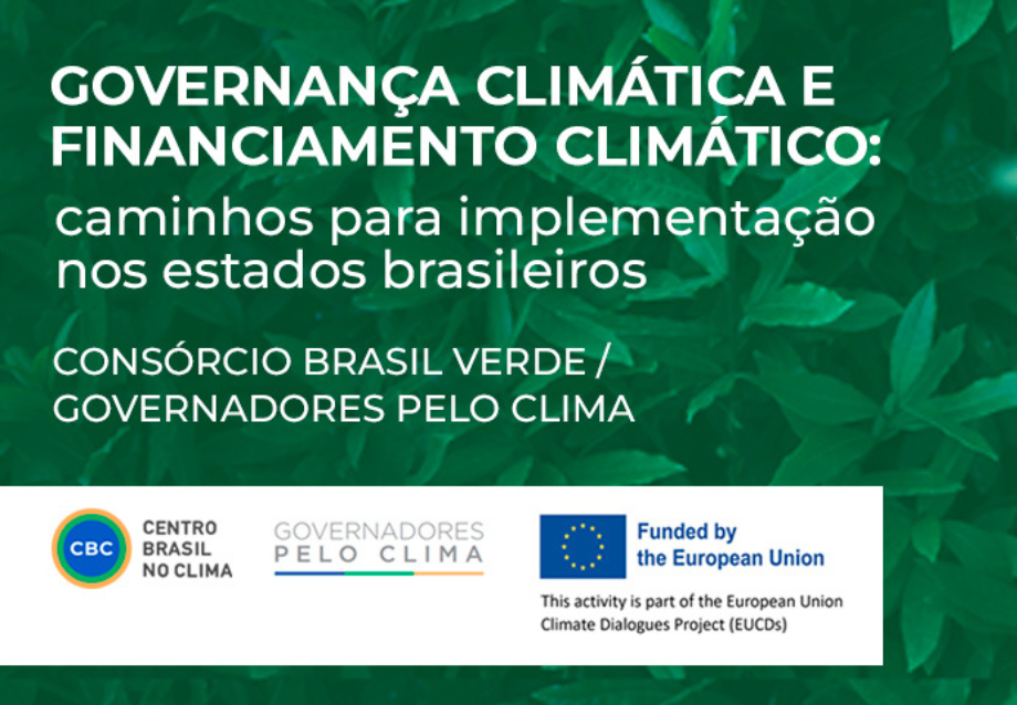 cbc_evento-governanca-climatica-e-financiamento-climatico-caminhos-para-a-implementacao-nos-estados-brasileiros